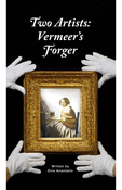 Two Artists: Vermeer's Forger