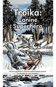 Troika: Canine Superhero