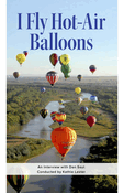 I Fly Hot-Air Balloons