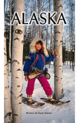 Alaska: The Last Frontier
