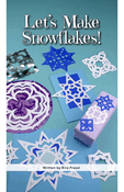 Let's Make Snowflakes!