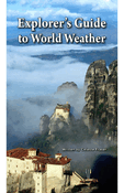Explorer's Guide to World Weather
