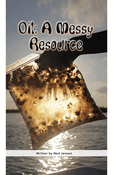 Oil: A Messy Resource