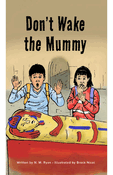 Don't Wake the Mummy