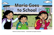 Maria Goes to School