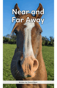 Near and Far Away