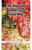 The Amazing Undersea Food Web
