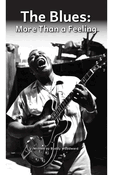 The Blues: More Than A Feeling