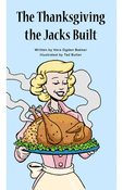The Thanksgiving the Jacks Built