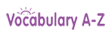 Vocabulary A-Z